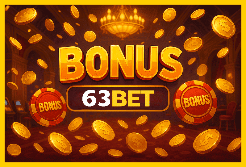 Imagem promovendo bônus 63BET com recompensas imperdíveis.